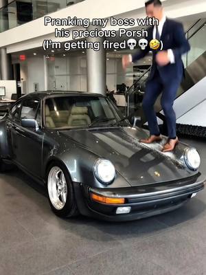 I’m for sure fired💀🤣 #prank #prankvideo #porsche #carprank 